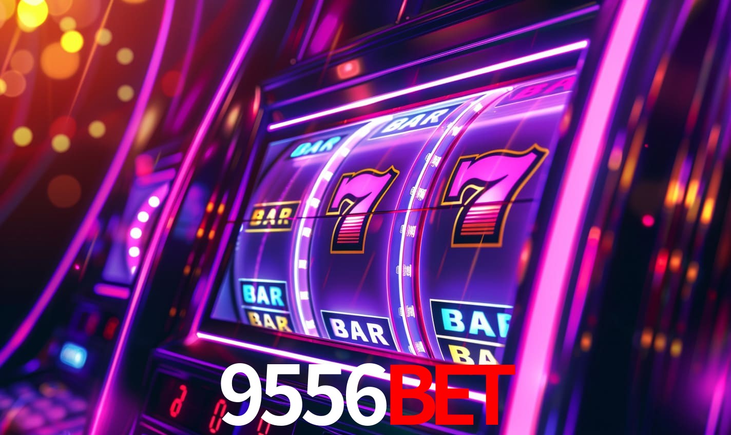 9556bet,9556bet com